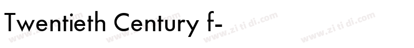 Twentieth Century f字体转换